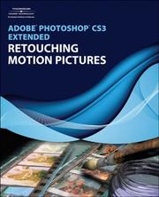 Cover of: Adobe Photoshop CS3 Extended: Retouching Motion Pictures