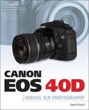Cover of: Canon EOS 40D Guide to Digital Photography by David D. Busch