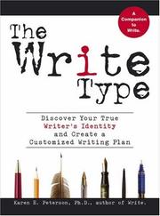 Cover of: The Write Type: Discover Your True WriterÆs Identity and Create a Customized Writing Plan