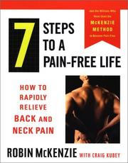Cover of: 7 Steps to a Pain-Free Life: How to Rapidly Relieve Back and Neck Pain