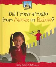 Cover of: Did I Hear a Hello from Above or Below? (Antonyms)
