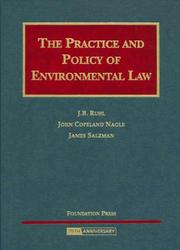 The practice and policy of environmental law by J. B. Ruhl, John Copeland Nagle, James Salzman