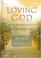 Cover of: Loving God
