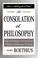 Cover of: The Consolation of Philosophy