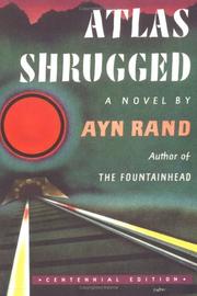 Cover of: Atlas Shrugged (Centennial Edition) by Ayn Rand