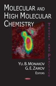 Cover of: Molecular And High Molecular Chemistry: Theory And Practice