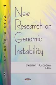 Cover of: New Research on Genomic Instability by Eleanor J. Gloscow