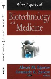 Cover of: New Aspects in Biotechnology and Medicine