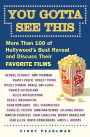 Cover of: You Gotta See This: More Than 100 of Hollywood's Best Reveal and Discuss Their Favorite Films