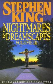Nightmares & Dreamscapes [3/3] (Beggar and the Diamond / Fifth Quarter / It Grows on You / Night Flier / Popsy / Ten O'clock People / You Know They Got a Hell of a Band) by Stephen King
