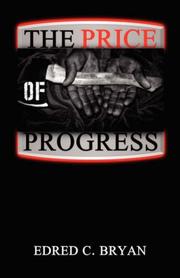 Cover of: The Price of Progress | Edred, C. Bryan