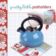 Cover of: Pretty Little Potholders