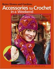 Cover of: Accessories to Crochet in a Weekend (Leisure Arts #4671)