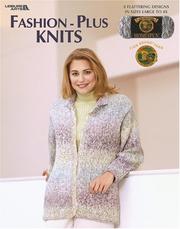 Cover of: Fashion-Plus Knits (Leisure Arts #3525)