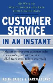 Cover of: Customer Service In an Instant by Karen Leland, Keith Bailey