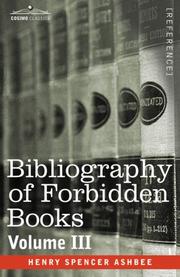 Cover of: BIBLIOGRAPHY OF FORBIDDEN BOOKS - Volume III