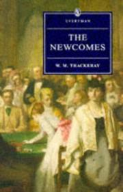 The Newcomes : memoirs of a most respectable family : edited by Arthur Pendennis, Esq.