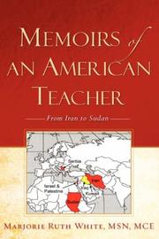 Memoirs of an American Teacher by Marjorie, Ruth White