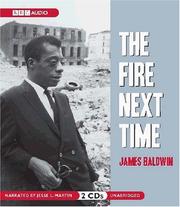 The fire next time by James Baldwin