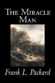 Cover of: The Miracle Man | Frank, L. Packard