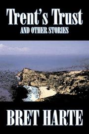 Cover of: Trent's Trust and Other Stories