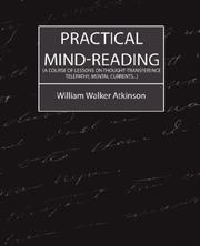 Cover of: Practical Mind-Reading (a course of lessons on Thought-Transference, Telepathy, Mental Currents...)