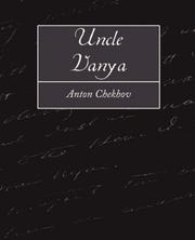 Cover of: Uncle Vanya | Антон Павлович Чехов