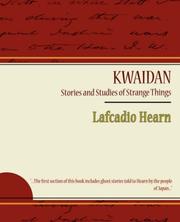 Cover of: KWAIDAN by Lafcadio Hearn