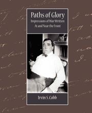 Cover of: Paths of Glory - Impressions of War Written At and Near the Front by Irvin S. Cobb