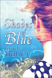 Cover of: Shades of Blue | Cindy Bauer