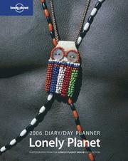 Cover of: Lonely Planet 2006 Diary/ Day Planner: Spiral (Lonely Planet)