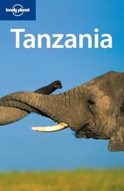 Cover of: Lonely Planet Tanzania by Mary Fitzpatrick, Mary Fitzpatrick