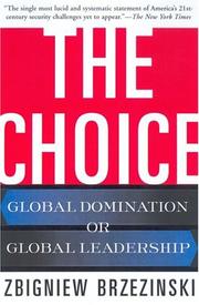 The choice : global domination or global leadership