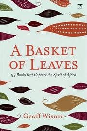 Cover of: A Basket of Leaves: 99 Books that Capture the Spirit of Africa