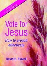 Vote for Jesus : how to preach effectively