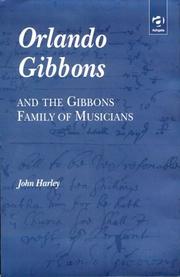 Cover of: Orlando Gibbons and the Gibbons Family of Musicians