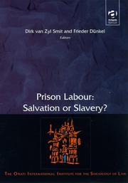 Prison labour: salvation or slavery? : international perspectives