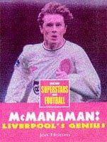 Liverpool's genius : a tribute to Steve McManaman