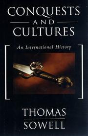 Conquests And Cultures by Thomas Sowell