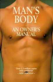 Man's body : an owner's manual