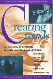 Creating Minds by Howard Gardner