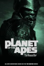 Planet of the apes : the human war