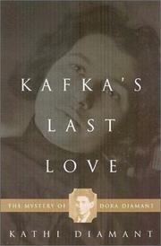 Kafka's Last Love by Kathi Diamant