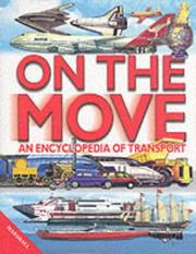 On the move : an encyclopedia of transport