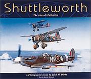 Shuttleworth : the aircraft collection