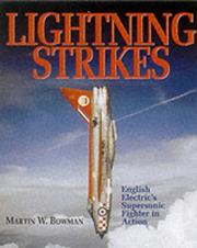 Lightning strikes : English electric's supersonic fighter in action