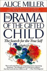 Cover of: The drama of the gifted child: the search for the true self