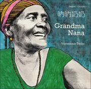 Nana nai nai = Grandma Nana