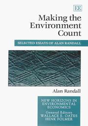 Cover of: Making the Environment Count: Selected Essays of Alan Randall (New Horizons in Environmental Economics)