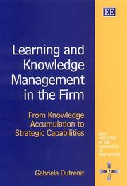 Learning and knowledge management in the firm : from knowledge accumulation to strategic capabilities